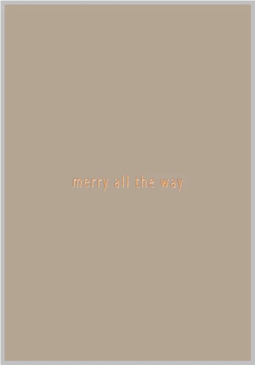 Xeraliving MERRY ALL THE WAY joulukortti taupe 10,5×14,8 cm